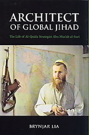 Brynjar Lia, Architect of Global Jihad, New York: Columbia University Press, 2008