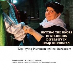 CRPME Special Report | No.2 | Untying the Knots of Religious Diversity in Iraqi Kurdistan: Deploying Pluralism against Barbarism