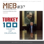 Turkey: 100 years of dilemma | Middle East Bulletin 37