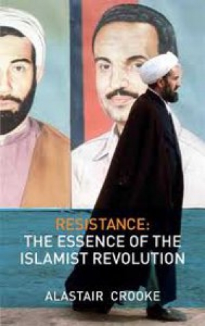 Alastair Crooke, Resistance: the essence of the Islamist revolution, London: Pluto Press, 2009