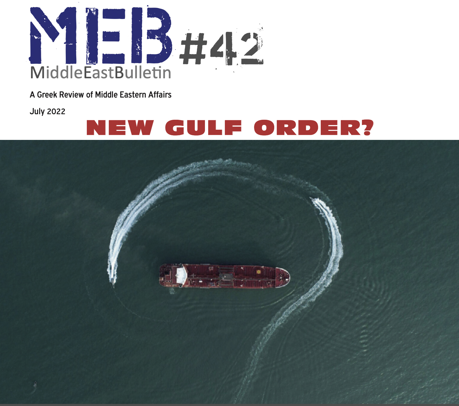 INew Gulf Order? | Middle East Bulletin 42